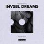 Invsbl Dreams