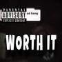 Worth It (Explicit)