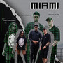 Miami (Explicit)