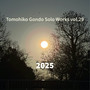 2025 Tomohiko Gondo Solo Works vol.29