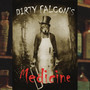 Dirty Falcon's Medicine