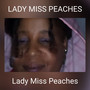 LADY MISS PEACHES