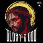 Glory 2 God (feat. Derek Wallace)