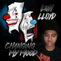 Changing My Mood (Explicit)