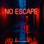 NO ESCAPE