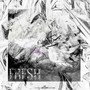 FRESH (feat. Xameleon & Jaja) [Remix] [Explicit]