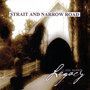 STRAIT AND NARROW ROAD