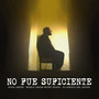 No fue suficiente