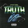 Truth Is (Explicit)