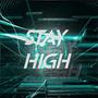 Stay High