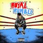 Royal Rumble (Explicit)