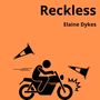 Reckless