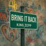 Bring It Back (Explicit)