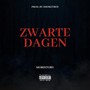 Zwarte Dagen (Explicit)