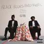 Black Blues Brothers (Explicit)