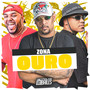 Zona Ouro (Explicit)