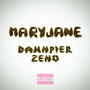 MARYJANE (feat. Zeno) [Explicit]