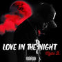 Love In The Night (Explicit)