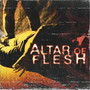 Altar of Flesh (Explicit)