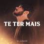 Te Ter Mais