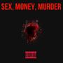 $ex money murda (Explicit)