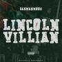 Lincolnvillain (Explicit)