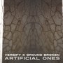 Artificial Ones (feat. Ground Broken) - Single