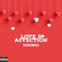 Love & Affection (Explicit)