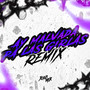 Ay Malvada Vs Pa Las Girlas (Remix)