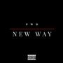 New Way (Explicit)