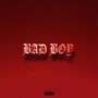 Bad Boy (Explicit)