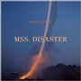 Mss. Disaster (Explicit)