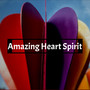 Amazing Heart Spirit