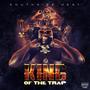 King Of The Trap (Explicit)