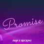 Promise (feat. Reck442) [Explicit]