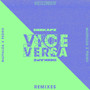 vice versa (Remixes)