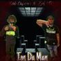 Im Da man (feat. ZA VO) [Explicit]