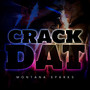 Crack Dat (Explicit)