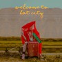 Welcome to Hot City (Explicit)