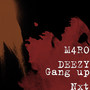 Gang up Nxt (Explicit)