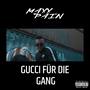 Gucci für die Gang