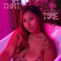 That Time (Explicit)