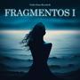 Fragmentos I (feat. LOU.)