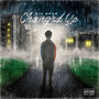 Changed Up (Explicit)