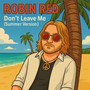 Don't Leave Me (Summer Version)