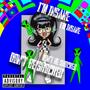 I'm Insane Don't Be Shocked (Explicit)