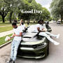 Good Day (Explicit)