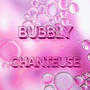 Bubbly