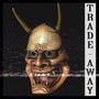 Trade Away (Explicit)