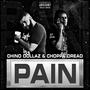 PAIN (feat. Choppa Dread) [Explicit]